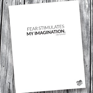 Fear Stimulates My Imagination – Don Draper Quote – Digital File – 8x10