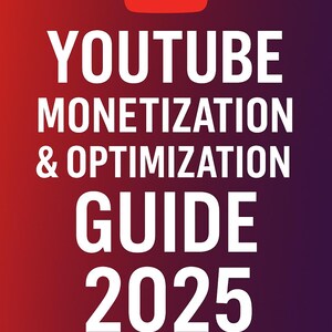 Könnte beinhalten: Buchcover mit rotem und violettem Farbverlauf im Hintergrund. Der Titel lautet "YOUTUBE MONETIZATION & OPTIMIERUNG GUIDE 2025" in großen weißen Buchstaben. Oben befindet sich ein roter YouTube-Play-Button. Autor: Brandz Souq.