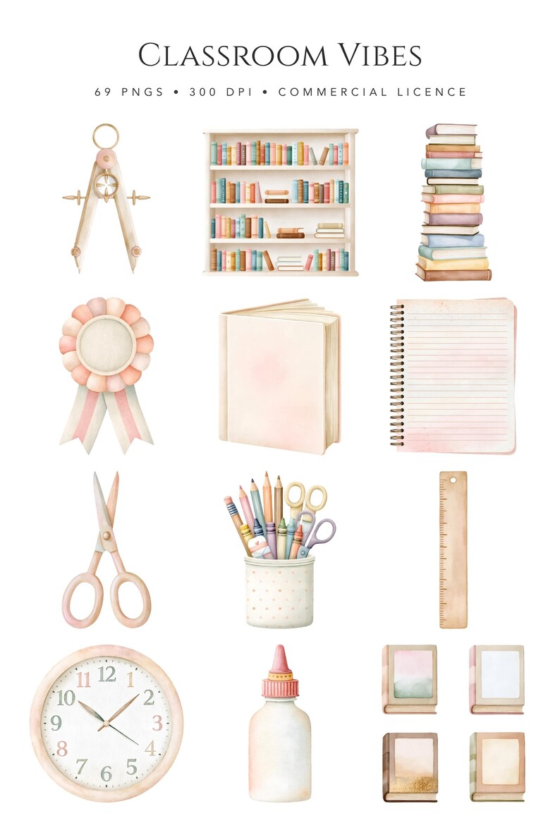 May include: A digital collection titled CLASSROOM VIBES featuring watercolor illustrations of school supplies including a compass, a bookshelf, a stack of books, a rosette ribbon, a notebook, scissors, pencils in a cup, a ruler, a clock, and glue.