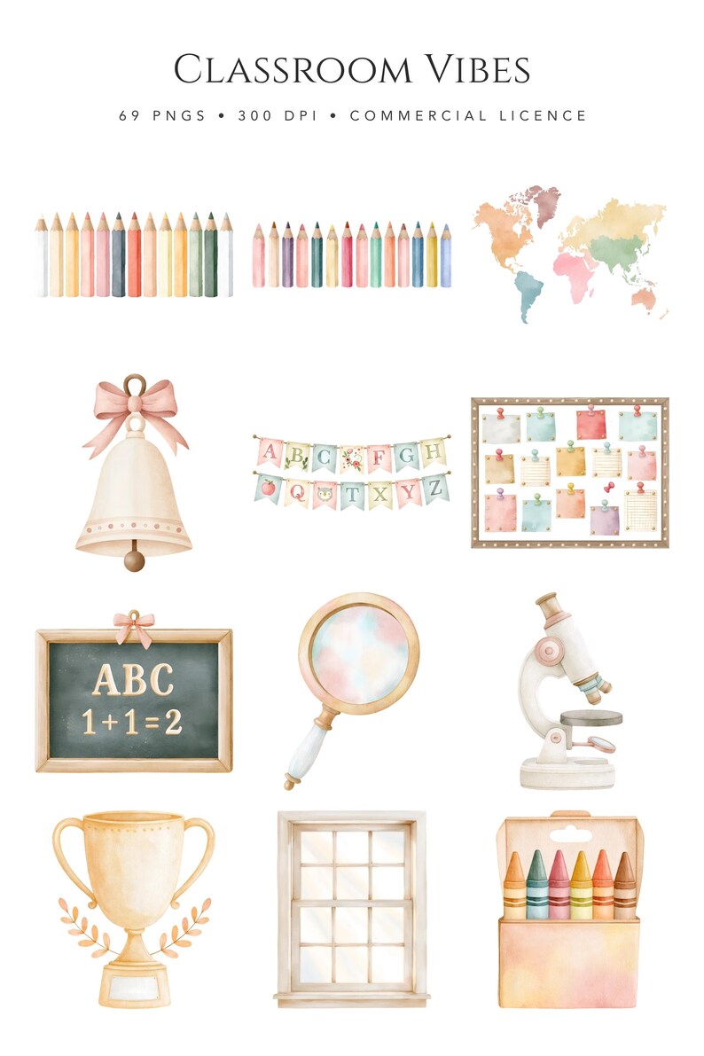 May include: A digital collection titled CLASSROOM VIBES featuring watercolor illustrations of school supplies including colored pencils, a world map, a bell with a bow, an alphabet banner, a bulletin board, a chalkboard with ABC 1+1=2, a magnifying glass, a microscope, a trophy, a window, and crayons.
