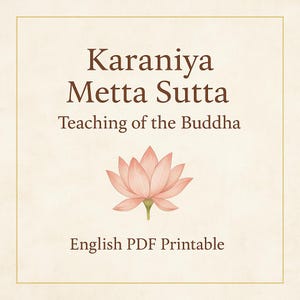 Puede incluir: Impresión digital con el texto "Karaniya Metta Sutta Teaching of the Buddha" en marrón, y una ilustración de flor de loto en acuarela. El texto "English PDF Printable" está en la parte inferior, sobre un fondo crema.