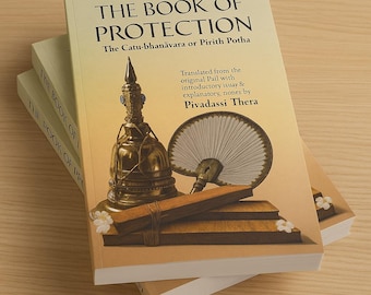 The Book of Protection | Pirith Potha | Buddhist Chanting & Protective Discourses