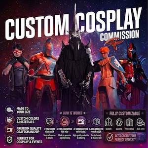 May include: A promotional graphic for custom cosplay commissions featuring five individuals in detailed fantasy and superhero costumes. The text reads CUSTOM COSPLAY COMMISSION, HOW IT WORKS, and FULLY CUSTOMIZABLE, with icons for design, colours, materials, and size.