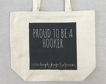 Proud to be a Hooker Canvas Tote for Fiber Artists, Rug Hookers, Crochet Artists FREE SHIPPING for US Customers