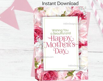 Printable Mothers Day Card, Flowers Wishing a Beautiful Day, Instant Downloadable Mother's Day Card