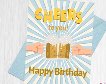 Printable Happy Birthday Beer Cheers to You Instant Downloadable Birthday Card, Instant Birthday Card