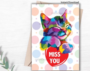 Printable Miss You Kitty Instant Download Greeting Card, Missing You, I Miss You Card