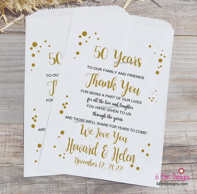 May include: Gold confetti and text on a white paper bag. The text reads "50 Years", "To Our Family and Friends", "Thank You", "For Being a Part of Our Lives", "For All the Love and Laughter", "You Have Given to Us", "Through the Years", "And Those We'll Share for Years to Come!", "We Love You", "Howard & Helen", "November 12, 2022".