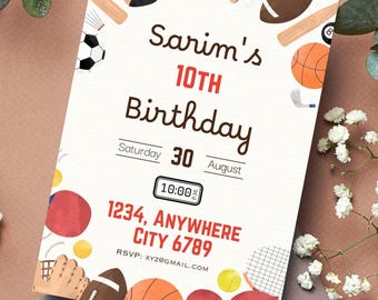 May include: A birthday invitation featuring sports equipment illustrations, such as a football, basketball, and baseball glove. The text reads "Sarim's 10th Birthday", with the date, time, and address. The design is set against a light background.