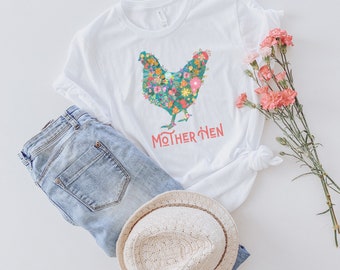 Blumen Huhn Shirt, Mutter Henne T-Shirt, Huhn Mama T-Shirt, Gehöft Shirt, Bauernhof Shirt, Muttertagsgeschenk, Huhn Liebhaber Geschenk, Huhn Blume