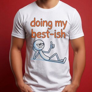 Doing My Best-ish PNG: Funny Sarcastic Quote, Mental Health Clipart, motivational quotes (Digital Download)