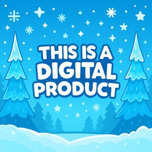 Puede incluir: Gr&aacute;fico de producto digital con tem&aacute;tica invernal. Fondo azul con copos de nieve y estrellas. Dos pinos azules estilizados enmarcan el texto blanco: "THIS IS A DIGITAL PRODUCT", con un paisaje nevado en la parte inferior.