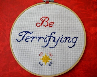 Cross Stitch Pattern "Be Terrifying" PDF