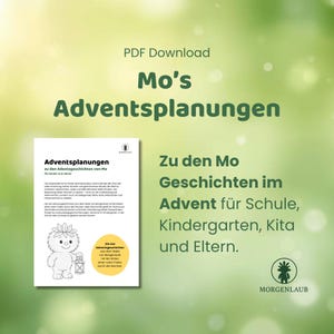 May include: A PDF download with the title "Mo's Adventsplanungen" in large green text. The image includes a white document with text and a cartoon character holding a lantern. The text on the document is in German.