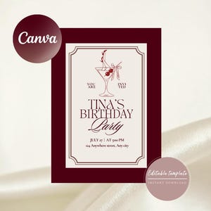 Peut inclure: Carte d'invitation encadrée de bordeaux avec une illustration de cocktail. La carte indique "Tina's Birthday Party" avec les détails de la date et de l'heure. Les logos Canva et Modèle modifiable sont visibles.