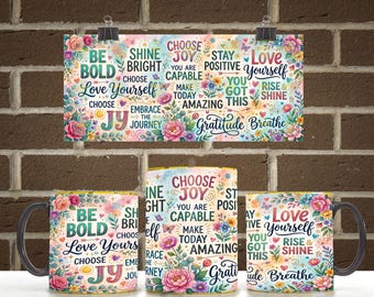 Blumen Affirmation Mug Wrap PNG | Inspirierende Kaffee Sublimations Design (Digitaler Download)