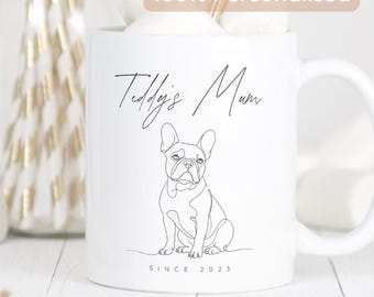 Personalised French Bulldog Mug, Custom Frenchie Mum Gift, Frenchie Dad Gift, Custom Dog Owner Mug, Dog Lover Gift