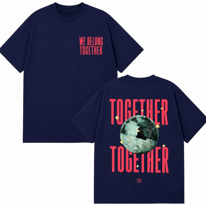 May include: Navy blue t-shirt with the text "WE BELONG TOGETHER" on the front. The back features the words "TOGETHER TOGETHER" with a disco ball graphic and the year 2023.