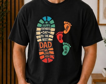 Comfort Colors Custom Kids Name Dad Shirt, Kids Name Footprint T Daddy Shirt, Personlized Fathers Day Gift, Gift For Dad, Unisex Shirt