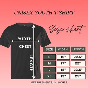 May include: Black unisex youth t-shirt with a size chart. The chart shows measurements in inches for width and length, ranging from size S to XL. The text "UNISEX YOUTH T-SHIRT" is at the top.