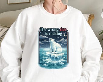 Worng ICE Is Melting Sweatshirt, Polar Bear Anti ICE Tee