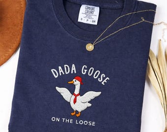 Comfort Colors Dada Goose On The Loose Shirt, Funny Dad Graphic T-shirt,  Cute Dad Gift Tee, Fathers Day Shirt for Dad, Trendy Dadd Top