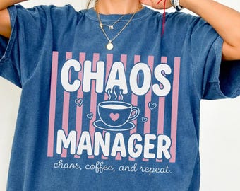 Comfort Colors Chaos Maganer Shirt, Funny Motherhood Tee Shirt, Trendy Summer Mother Shirt, Baby Shower Shirt Gift