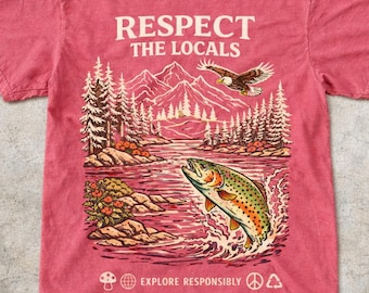 Respect the Locals T-Shirt, Trendy Outdoor Adventure Tee, Ocean-Inspired Nature Lover Shirt