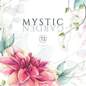 Könnte beinhalten: Aquarellillustration mit einer großen rosa Dahlienblüte mit grünen Blättern und zarten Zweigen. Der Text "MYSTIC GARDEN" wird über der Blume angezeigt, mit der Nummer "72" und dem Wort "bouquets" darunter.