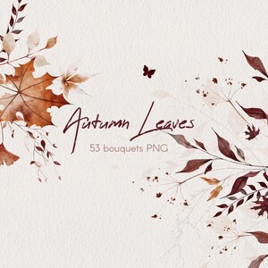 Può includere: Illustrazione ad acquerello con foglie autunnali nei toni del marrone, arancione e bordeaux. L'immagine include una farfalla e il testo "Autumn Leaves 53 bouquets PNG". Le foglie sono disposte in modo decorativo.