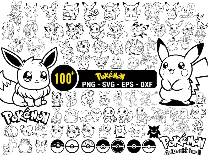 May include: Black and white line art of various Pok&eacute;mon characters, including Pikachu and Eevee. The image includes the Pok&eacute;mon logo and the text "100+" and "Gotta catch 'em all".
