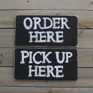 Order Here/Pick Up Here Wooden Business Signs