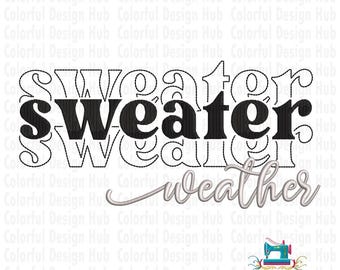 Sweater Weather Machine Embroidery Design, Cozy Fall Embroidery Pattern