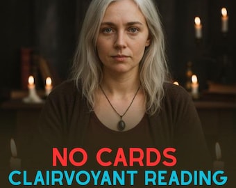 No Cards Clairvoyant Reading, Psychic reading 1h, Telepathic Reading, Honest Psychic Reading, Psychic Spiritual Advices, No cards, No tools