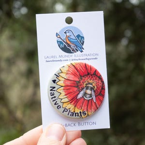 Botón "Amo las plantas nativas": botón de pájaro con alfiler de metal de 1,75" en cartulina de respaldo