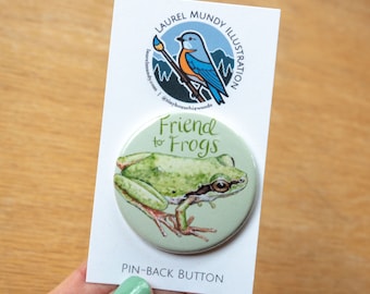 Friend to Frogs button - 1.75" metal pin back button on backer card