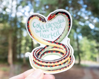 Garter Snakes 3" Medium vinyl sticker Cold Blooded but not Cold Hearted - waterproof - for car, laptop, water bottle, etc.