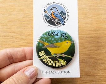 Let&#39;s Go Birding 1.75&quot; pin back button on recycled paper backer card