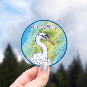 No Egrets 3” Medium circular vinyl sticker - waterproof dishwasher safe