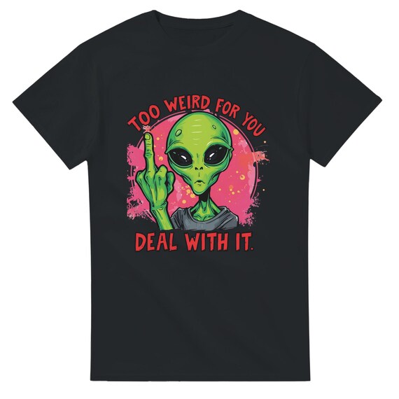 Funny men's t-shirt, sarcastic men's t-shirt, novelty t-shirts, funny saying t-shirts, alien t-shirt