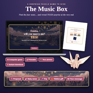 Peut inclure: Un jeu de puzzle numérique intitulé The Music Box avec un écran d'ordinateur affichant une demande en mariage pour Emma, un document imprimable et une grue en origami. Les boutons incluent Computer game, Printable, Your photos, Instant download, Proposal, Baby news, Trip, Hidden gift et Your message.