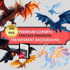 Peut inclure: Plusieurs illustrations de dragons fantastiques aux couleurs vives, notamment rouge, orange, bleu et or. L'image contient le texte "200 PNG", "PREMIUM CLIPARTS FANTASY DRANGON TRANSPARENT BACKGROUND" et un livre bonus.