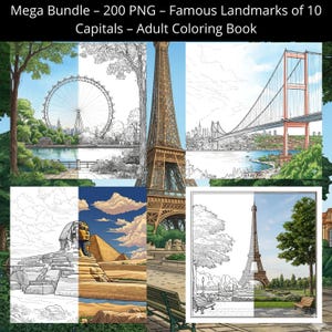 May include: A digital adult coloring book bundle featuring famous landmarks. The image shows a collage of illustrations, including the Eiffel Tower, London Eye, and the Sphinx, with both colored and line art versions. The text at the top reads "Mega Bundle - 200 PNG - Famous Landmarks of 10 Capitals - Adult Coloring Book."