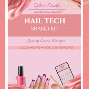 May include: A pink and white graphic promoting a "Nail Tech Brand Kit" with the text "Gloss Studio." The image includes nail polish, manicured nails, and a phone displaying a calendar. The kit includes logos, fonts, and Instagram templates.
