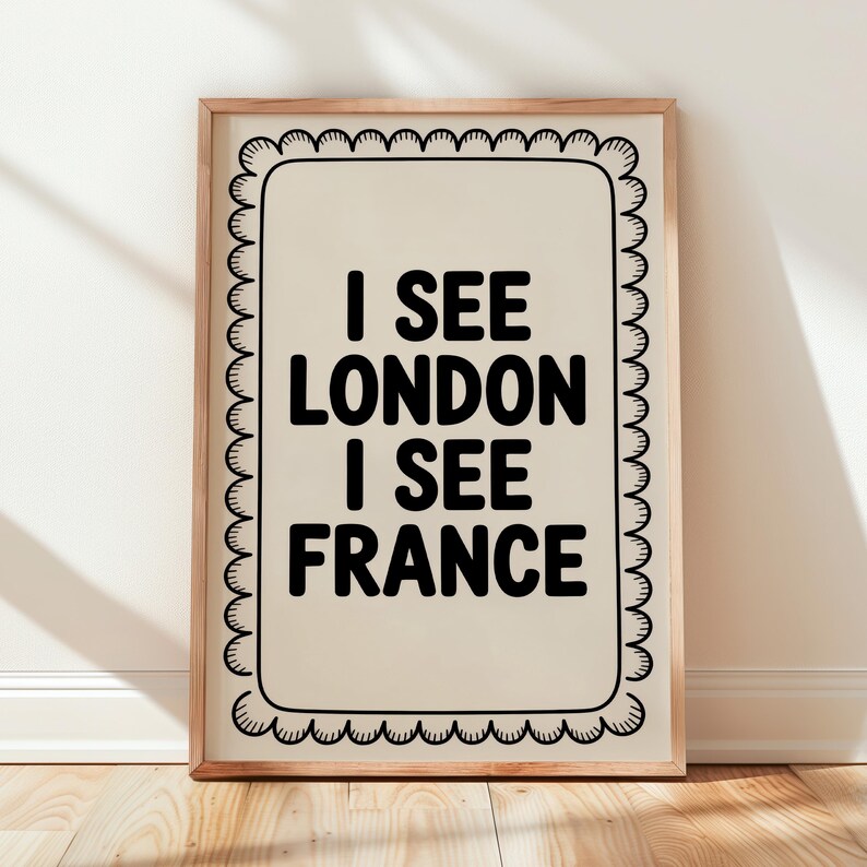 Funny Bathroom Sign Poster: “I See London I See France” Toilet Humor Print Black