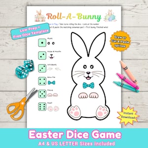 May include: A printable Easter dice game featuring a large white bunny outline with a blue bow tie. The game includes dice, scissors, and crayons. Text on the page reads "Roll-A-Bunny" and "Easter Dice Game".
