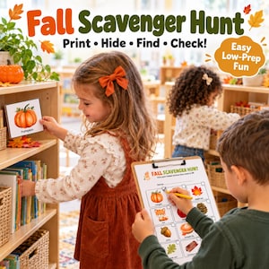 May include: A Fall Scavenger Hunt activity sheet featuring colorful illustrations of autumn items like pumpkins, leaves, and acorns. The document includes the text Fall Scavenger Hunt, Print, Hide, Find, Check, and Easy Low-Prep Fun, with checkboxes for tracking found items.