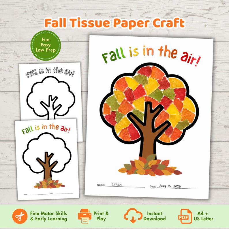 May include: A printable Fall Tissue Paper Craft activity sheet featuring a tree outline with the text Fall is in the air. The design includes a completed example with colorful tissue paper leaves, a blank version, and a version with fallen leaves.
