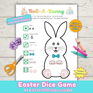 May include: A printable Easter dice game with a bunny theme. The game includes a large outline of a bunny, dice, and cut-and-paste options. The text on the image says "Roll-A-Bunny" and "Easter Dice Game". Crayons and scissors are also visible.