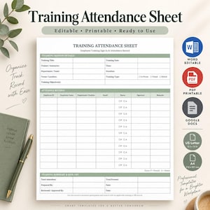May include: A white Training Attendance Sheet template with sage green headers. The document includes sections for Training Session Details, an Attendee Record with columns for Employee ID, Name, Department, Email, Status, Signature, and Remarks, and a Training Summary section.